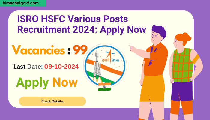 ISRO HSFC Various Posts Recruitment 2024