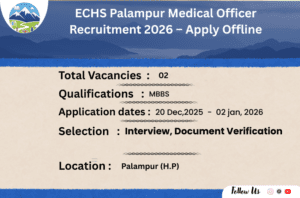 ECHS Palampur Medical Officer Recruitment 2026 – Apply Offline